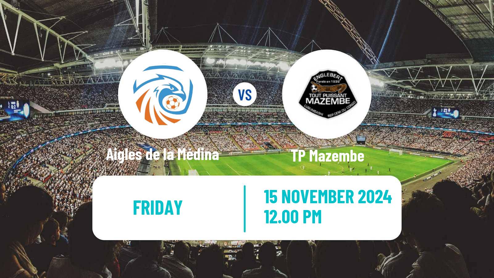 Football CAF Champions League Women Aigles de la Médina - TP Mazembe
