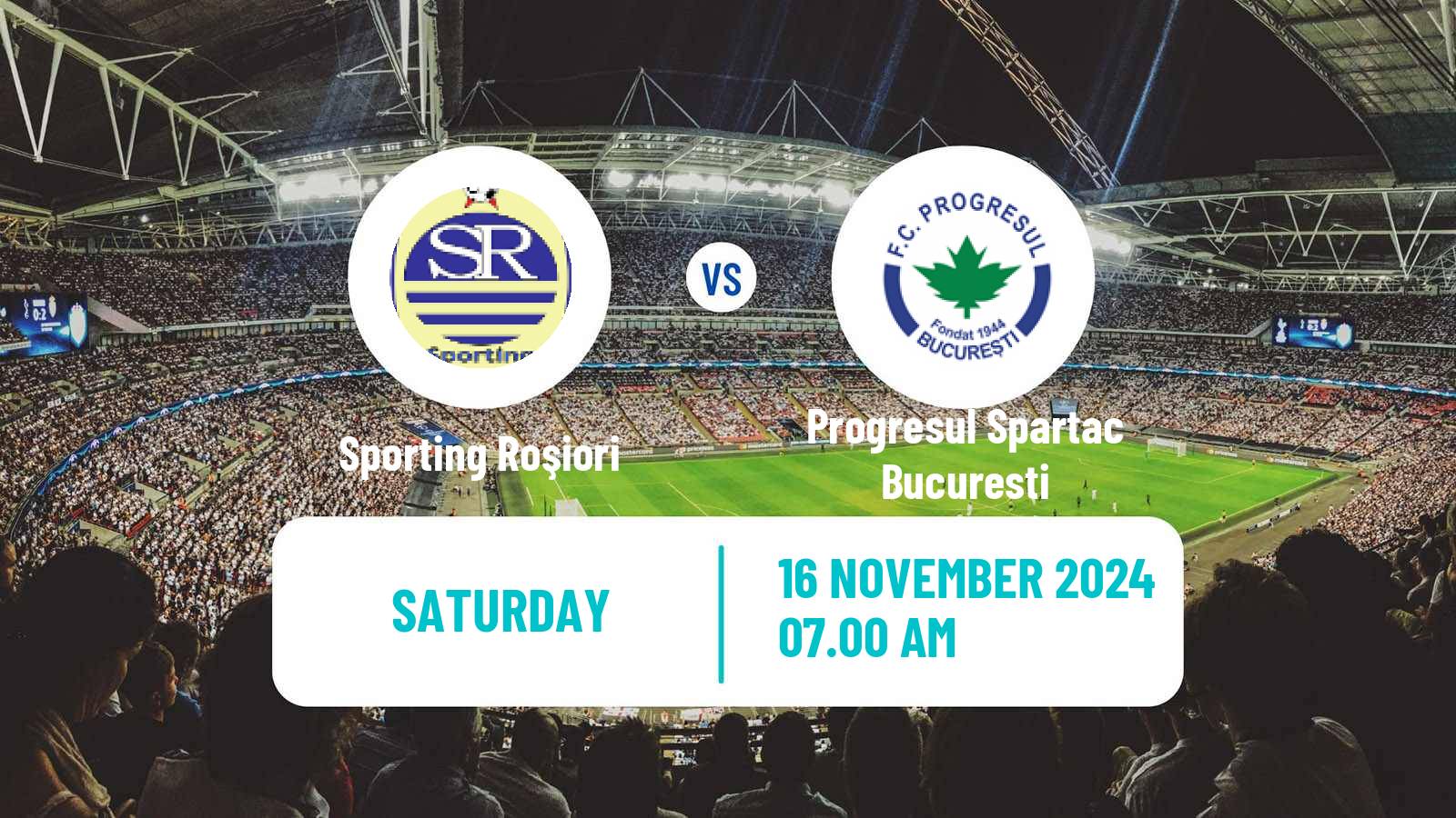 Football Romanian Liga 3 - Seria 4 Sporting Roşiori - Progresul Spartac Bucuresti
