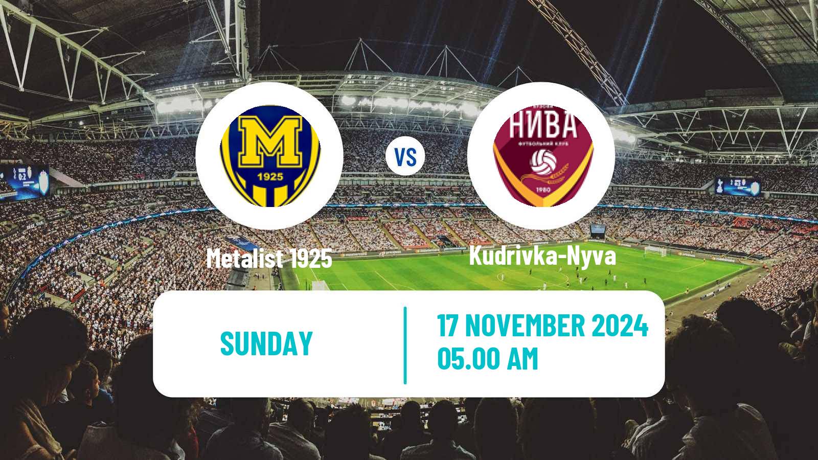 Soccer Ukrainian Persha Liga Metalist 1925 - Kudrivka