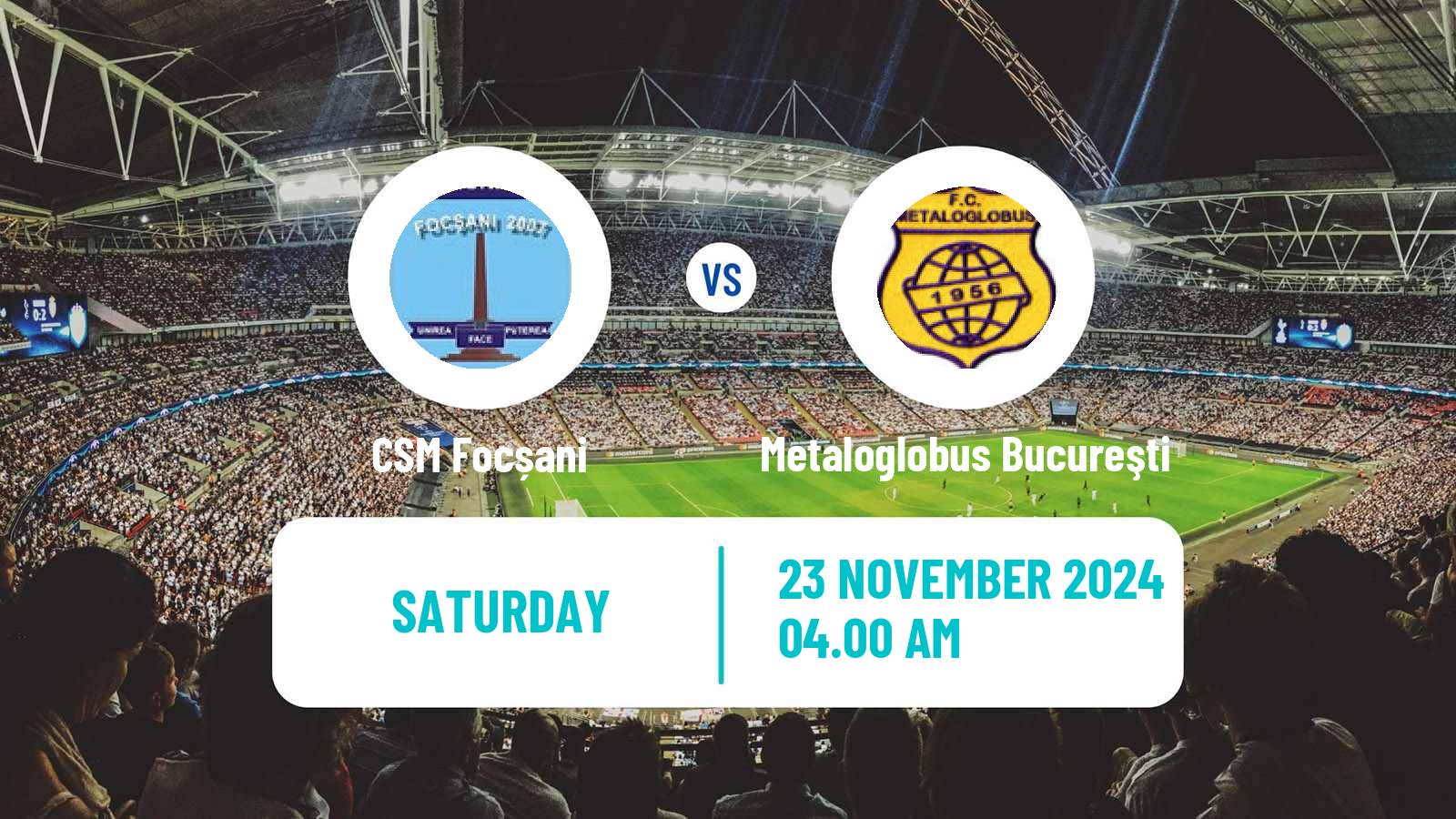 Football Romanian Division 2 CSM Focșani - Metaloglobus Bucureşti