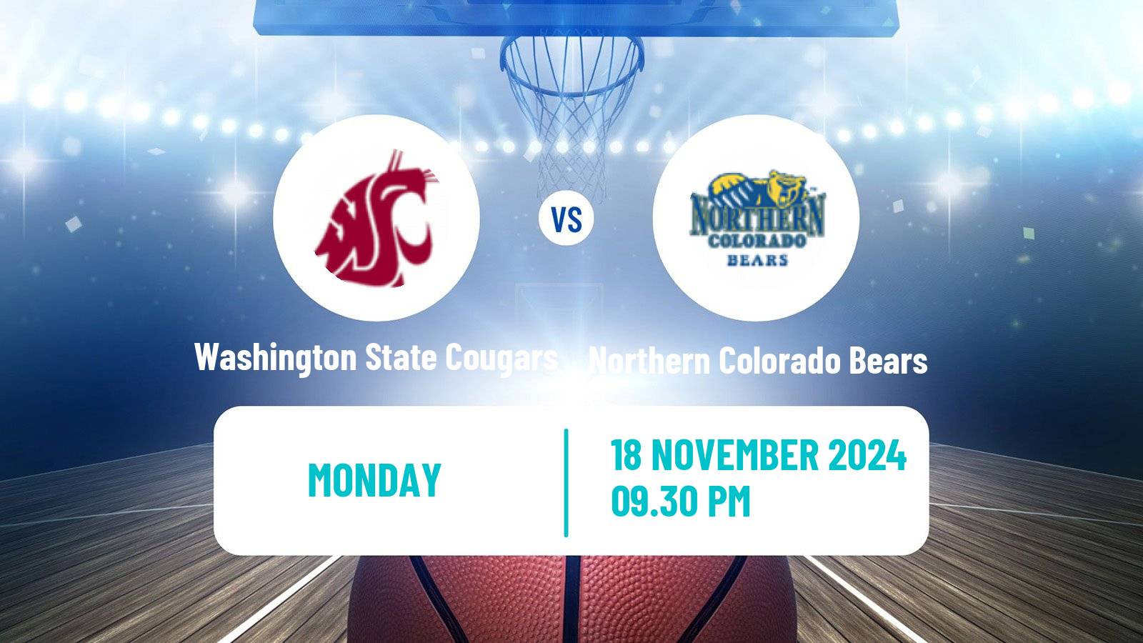 Basketball NCAA College Basketball Washington State Cougars - Northern Colorado Bears