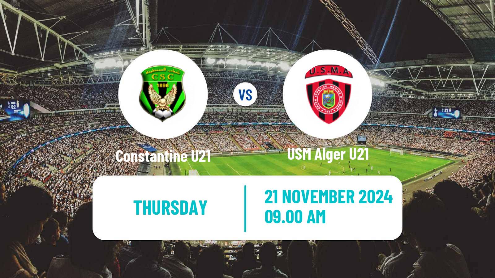 Football Algerian Ligue U21 Constantine U21 - USM Alger U21