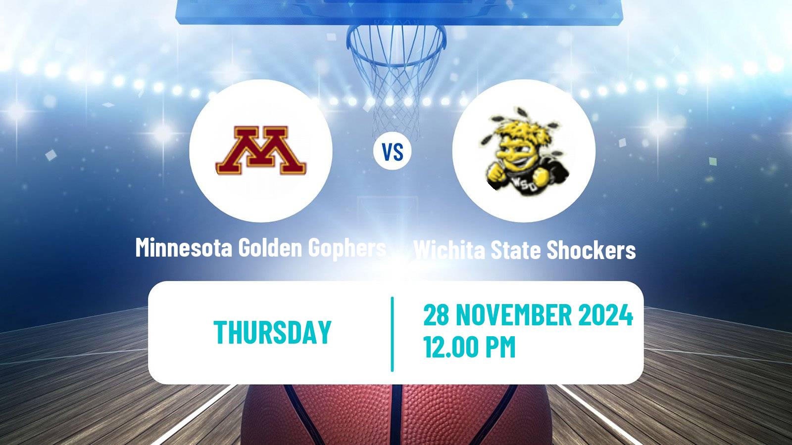 Basketball NCAA College Basketball Minnesota Golden Gophers - Wichita State Shockers