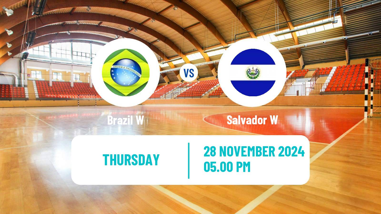 Handball South and Central American Championship Handball Women Brazil W - Salvador W