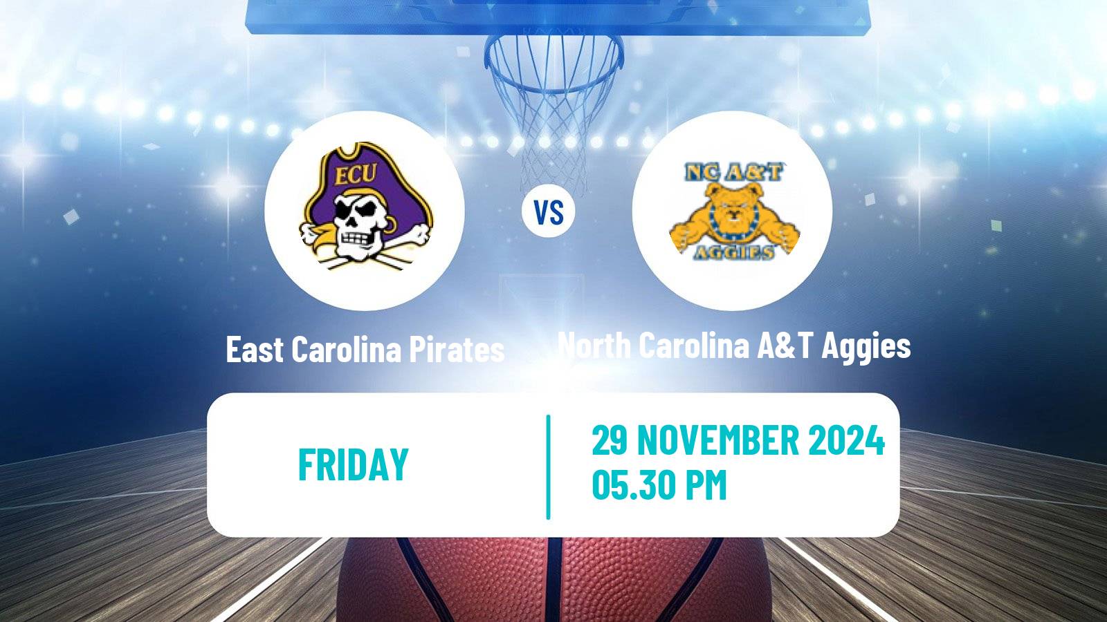 Basketball NCAA College Basketball East Carolina Pirates - North Carolina A&T Aggies