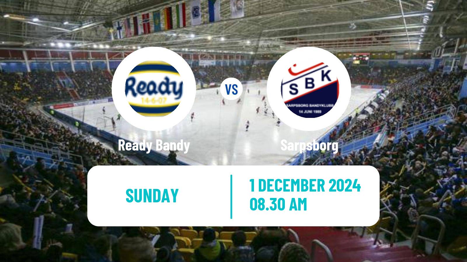 Bandy Norwegian Eliteserien Bandy Ready - Sarpsborg