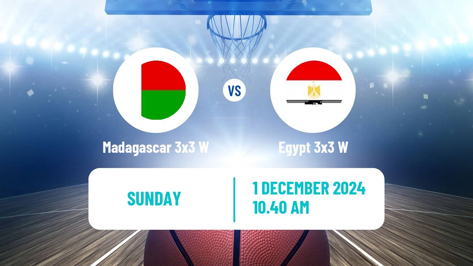 Basketball Africa Cup 3x3 Women Madagascar 3x3 W - Egypt 3x3 W