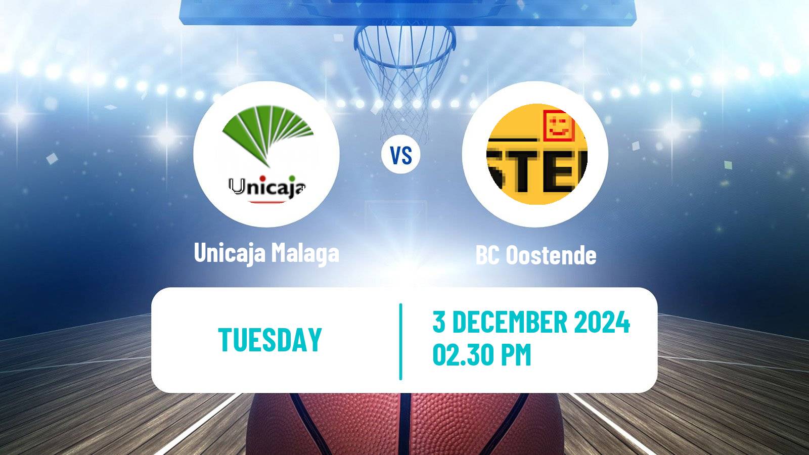Basketball Champions League Basketball Unicaja Malaga - Oostende