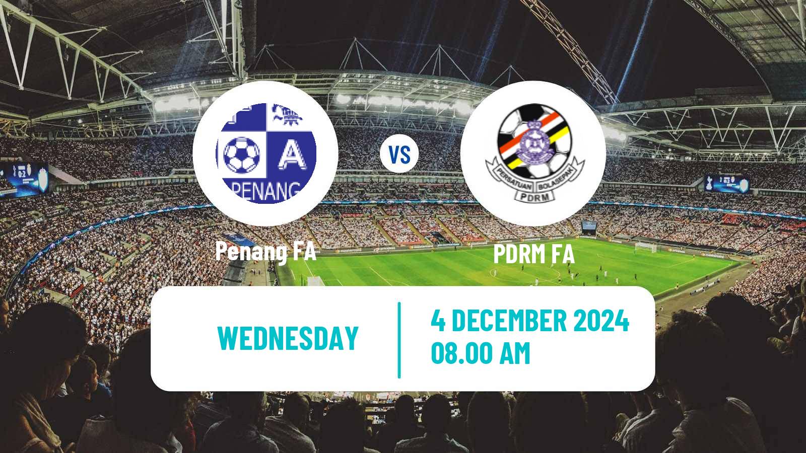 Football Malaysian Super League Penang - PDRM FA