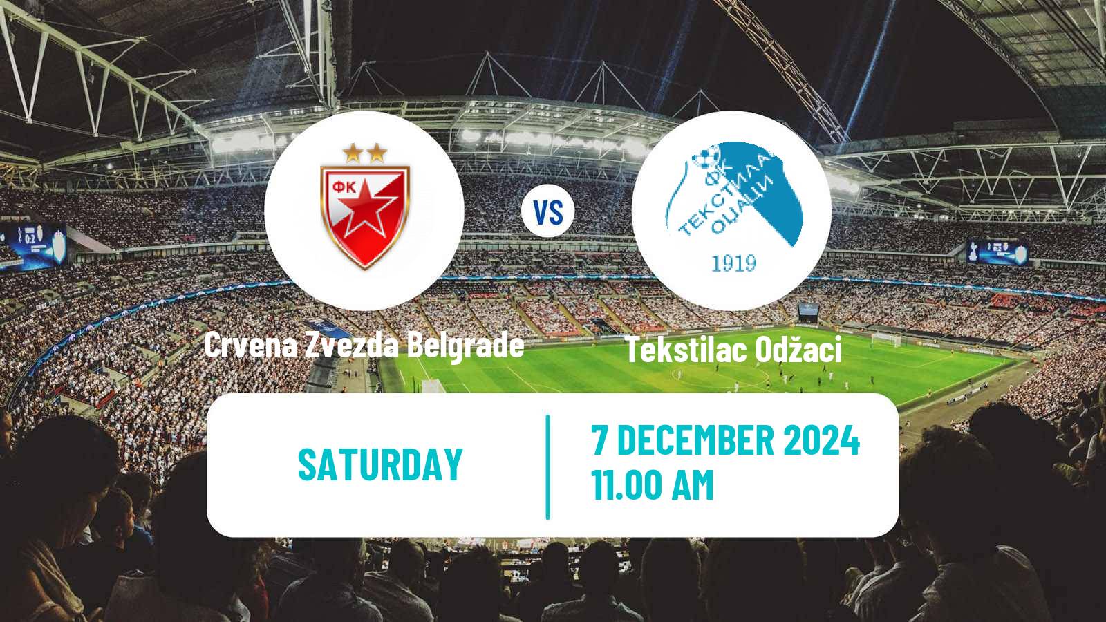 Football Serbian Superliga Crvena Zvezda Belgrade - Tekstilac Odžaci