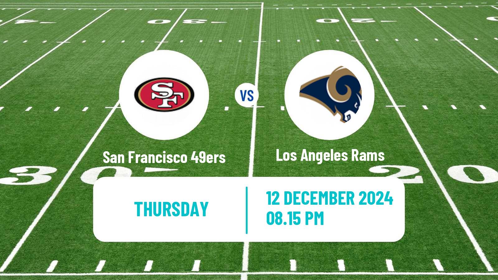 American football NFL San Francisco 49ers - Los Angeles Rams
