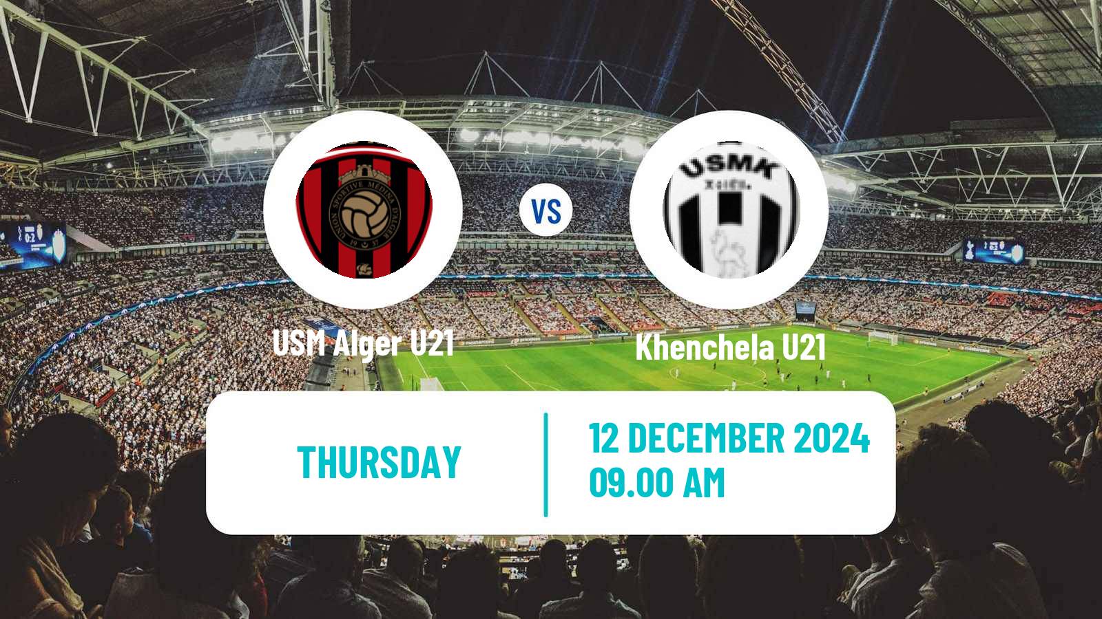 Football Algerian Ligue U21 USM Alger U21 - Khenchela U21