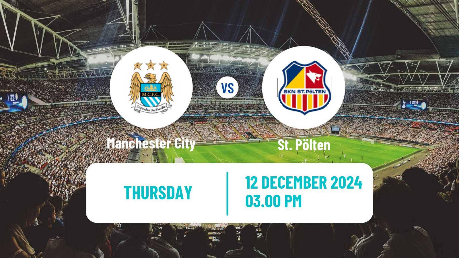 Soccer UEFA Champions League Women Manchester City - St. Pölten