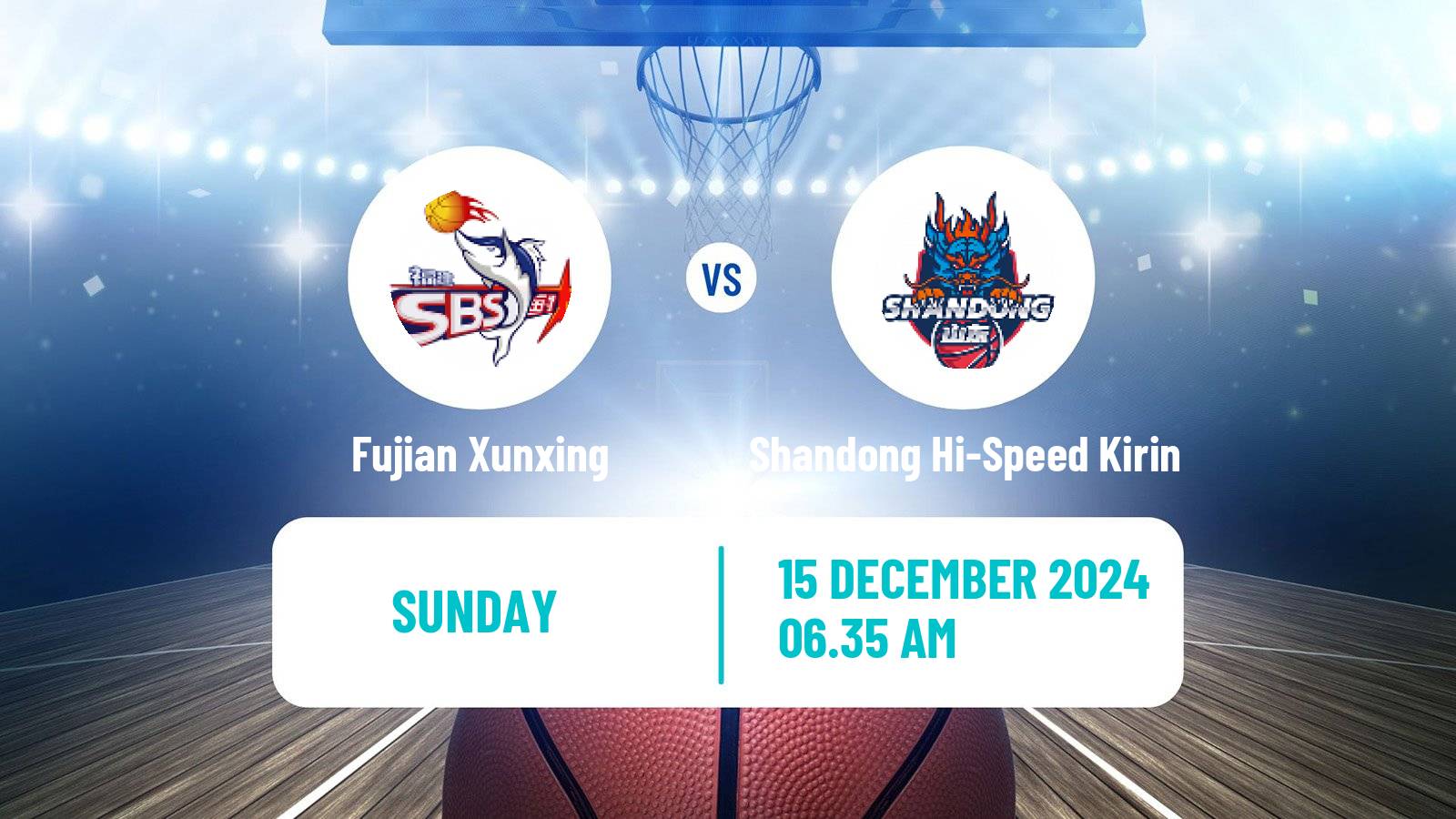 Basketball CBA Fujian Xunxing - Shandong Hi-Speed Kirin