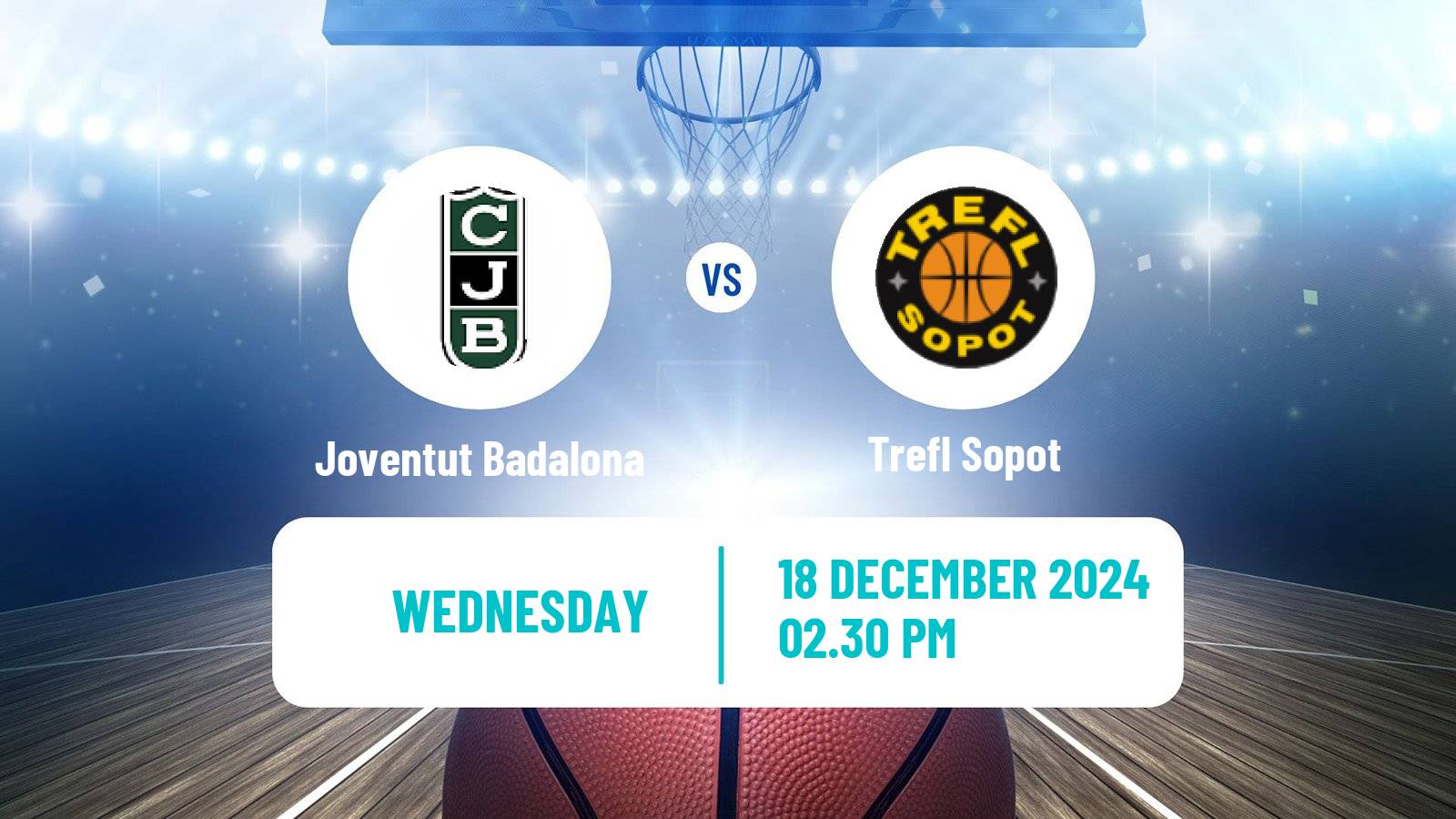 Basketball Eurocup Joventut Badalona - Trefl Sopot