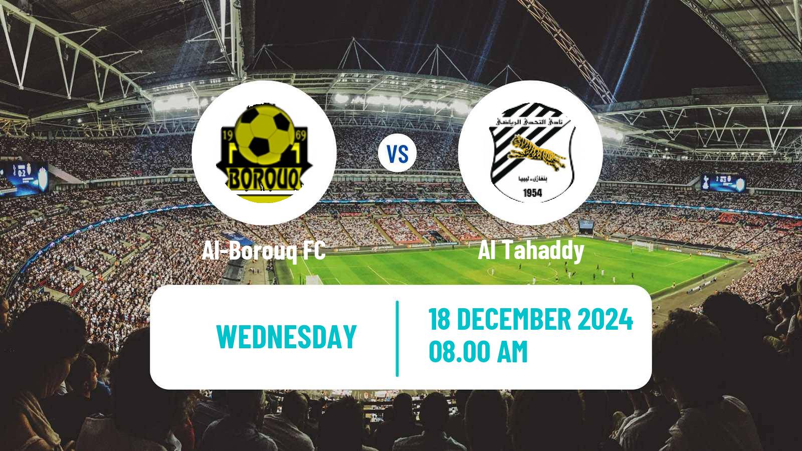 Football Libyan Premier League Al-Borouq - Al Tahaddy