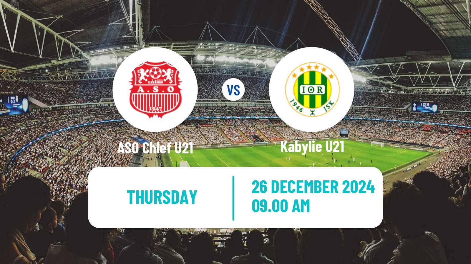 Football Algerian Ligue U21 ASO Chlef U21 - Kabylie U21