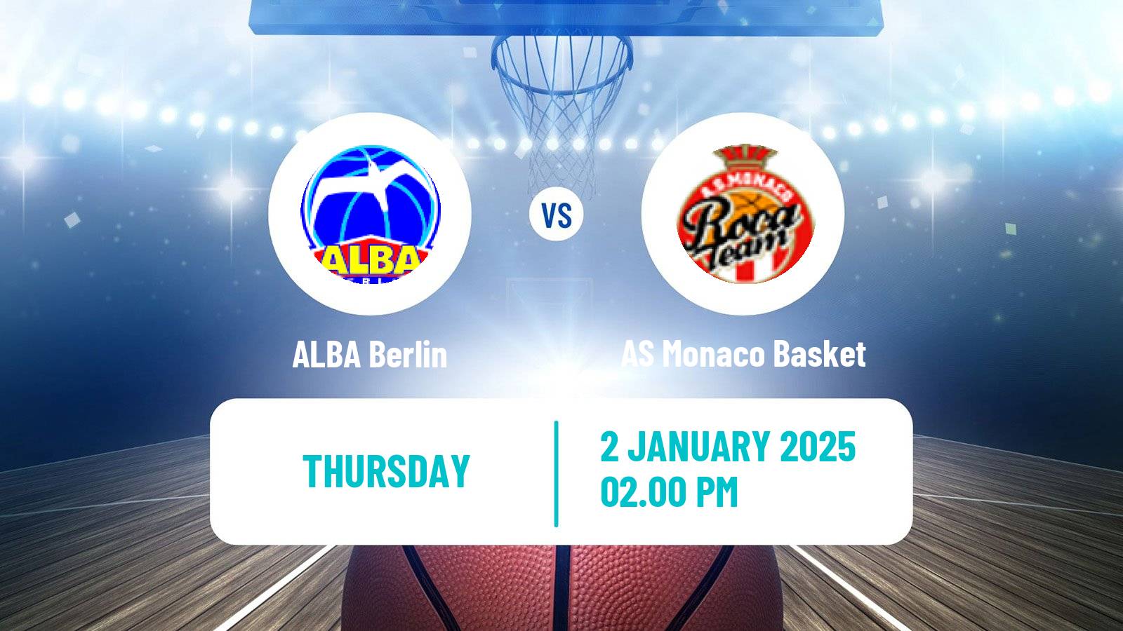 Basketball Euroleague ALBA Berlin - AS Monaco Basket