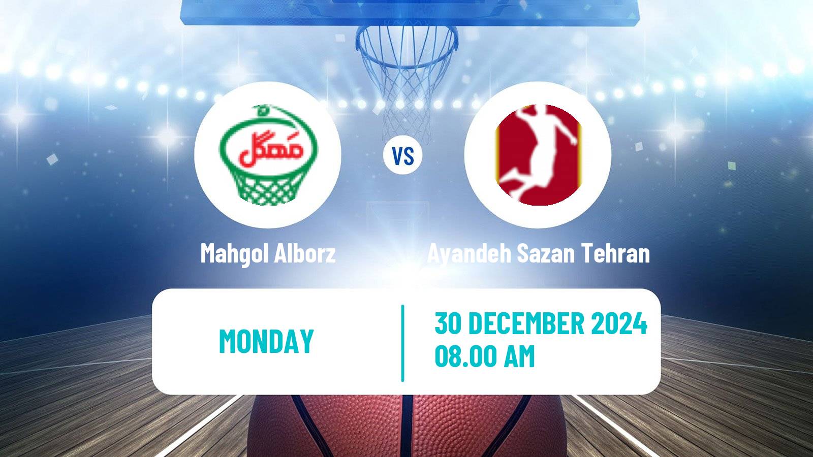 Basketball Iran Super League Basketball Mahgol Alborz - Ayandeh Sazan Tehran