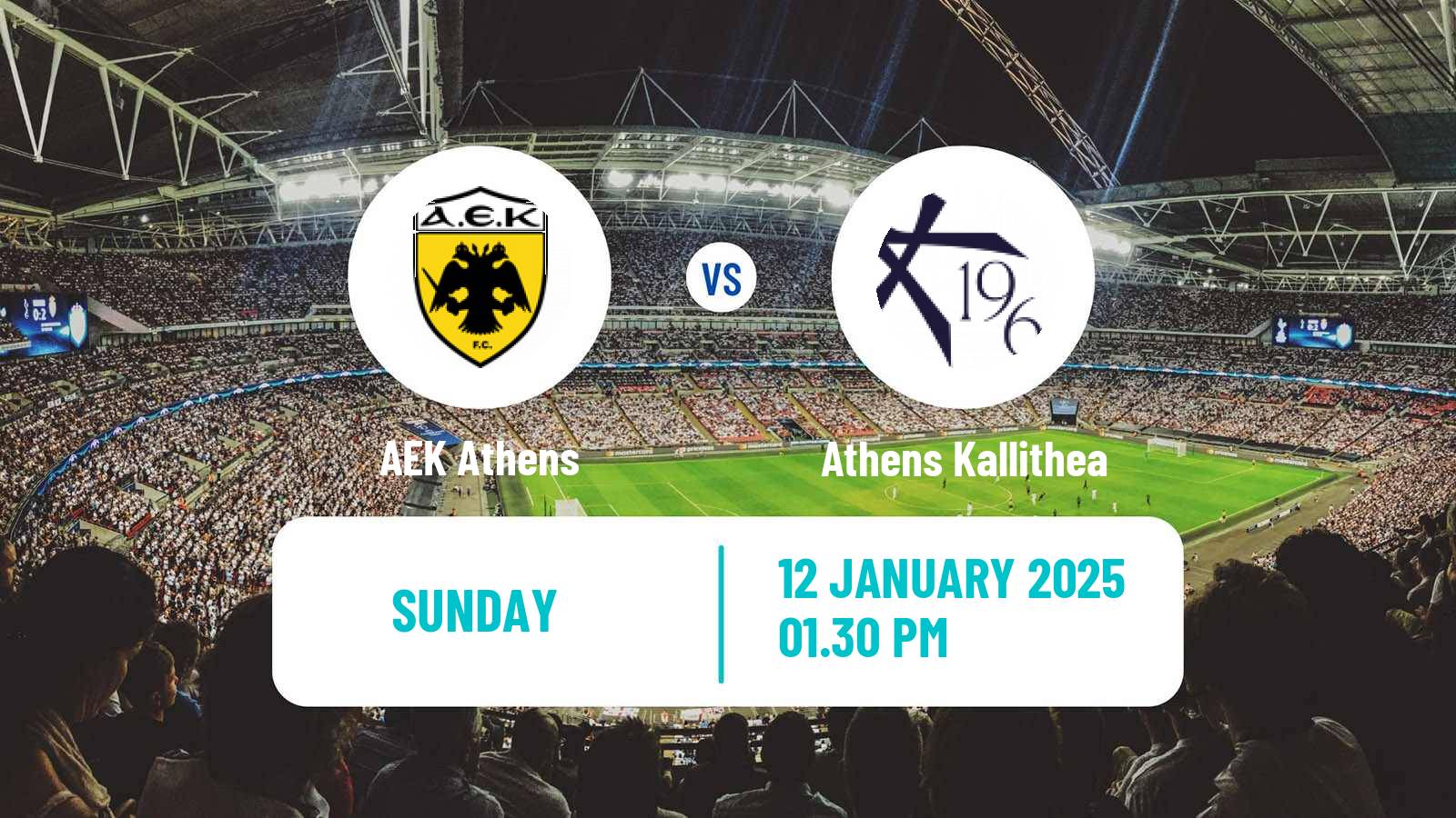 Football Greek Super League AEK Athens - Athens Kallithea