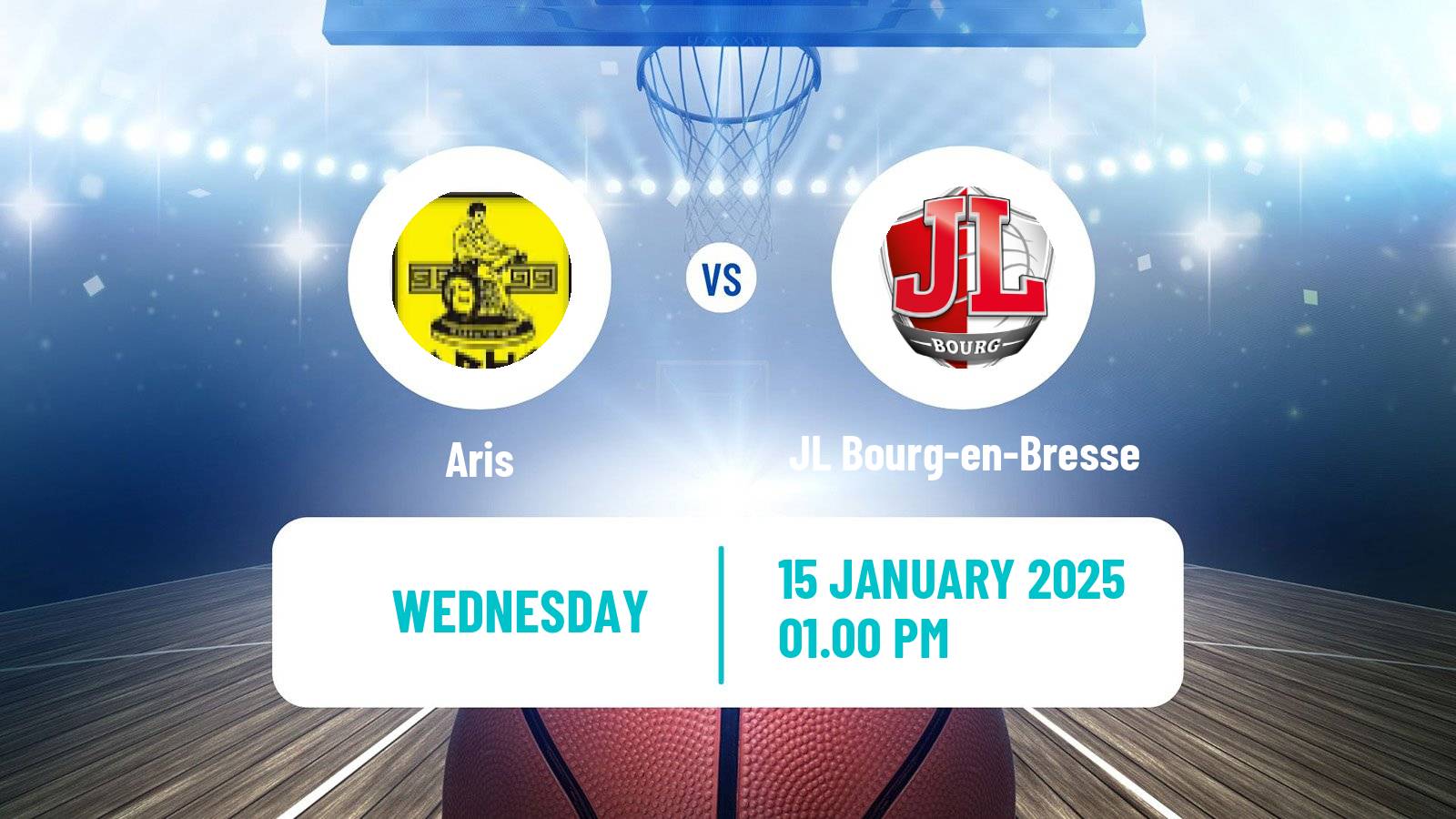 Basketball Eurocup Aris - JL Bourg-en-Bresse