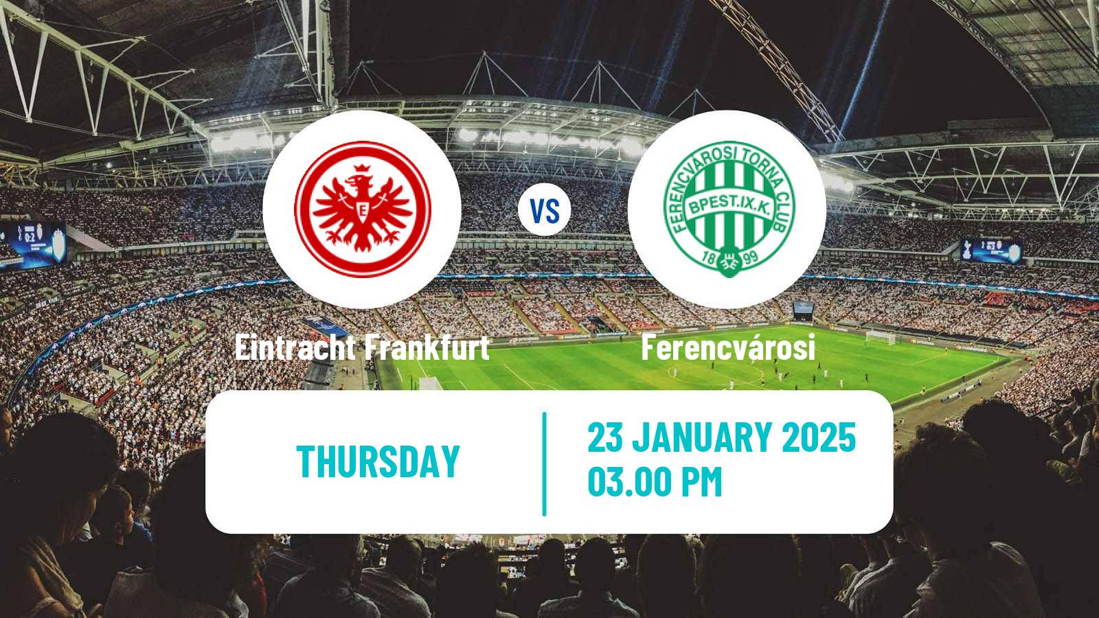 Soccer UEFA Europa League Eintracht Frankfurt - Ferencvárosi