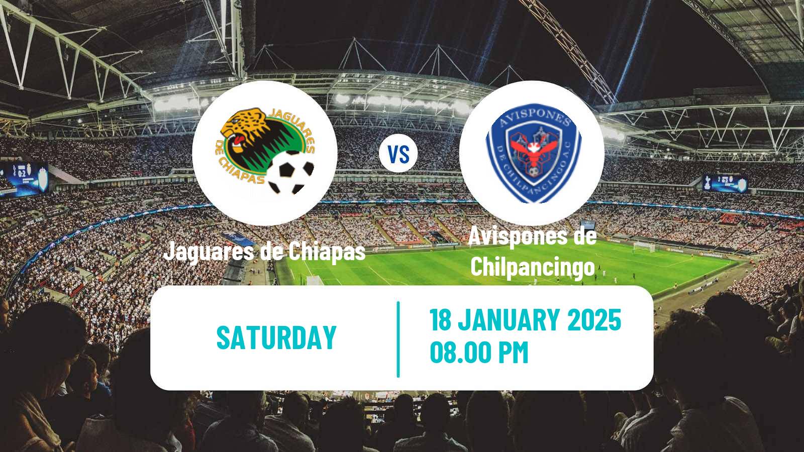 Soccer Mexican Liga Premier Serie A Jaguares de Chiapas - Avispones de Chilpancingo
