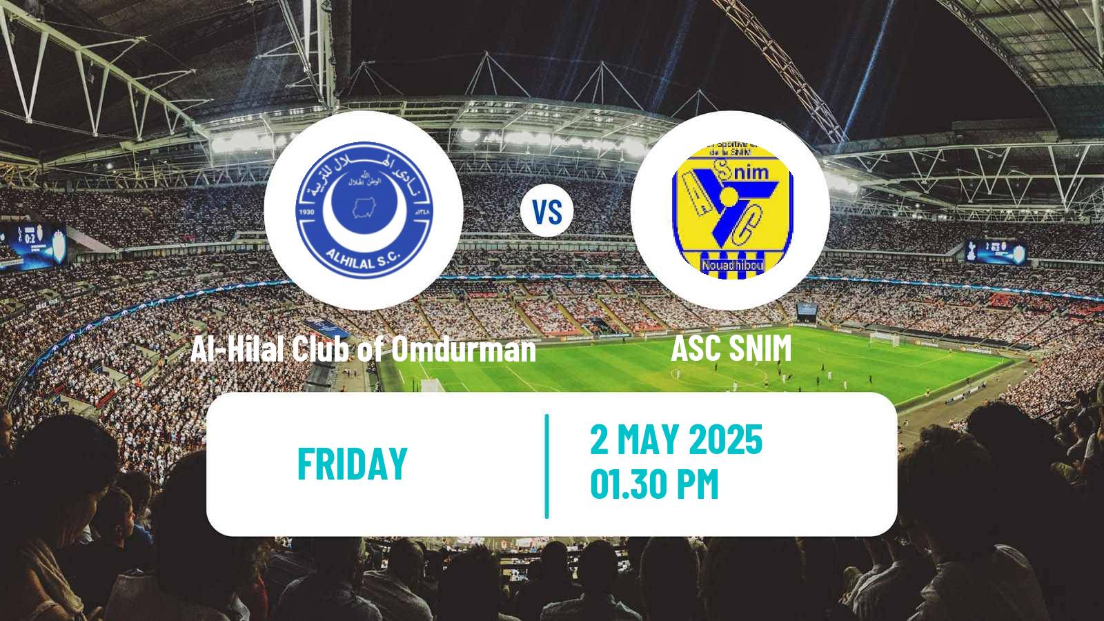 Soccer Mauritania Ligue 1 Al-Hilal Club of Omdurman - SNIM