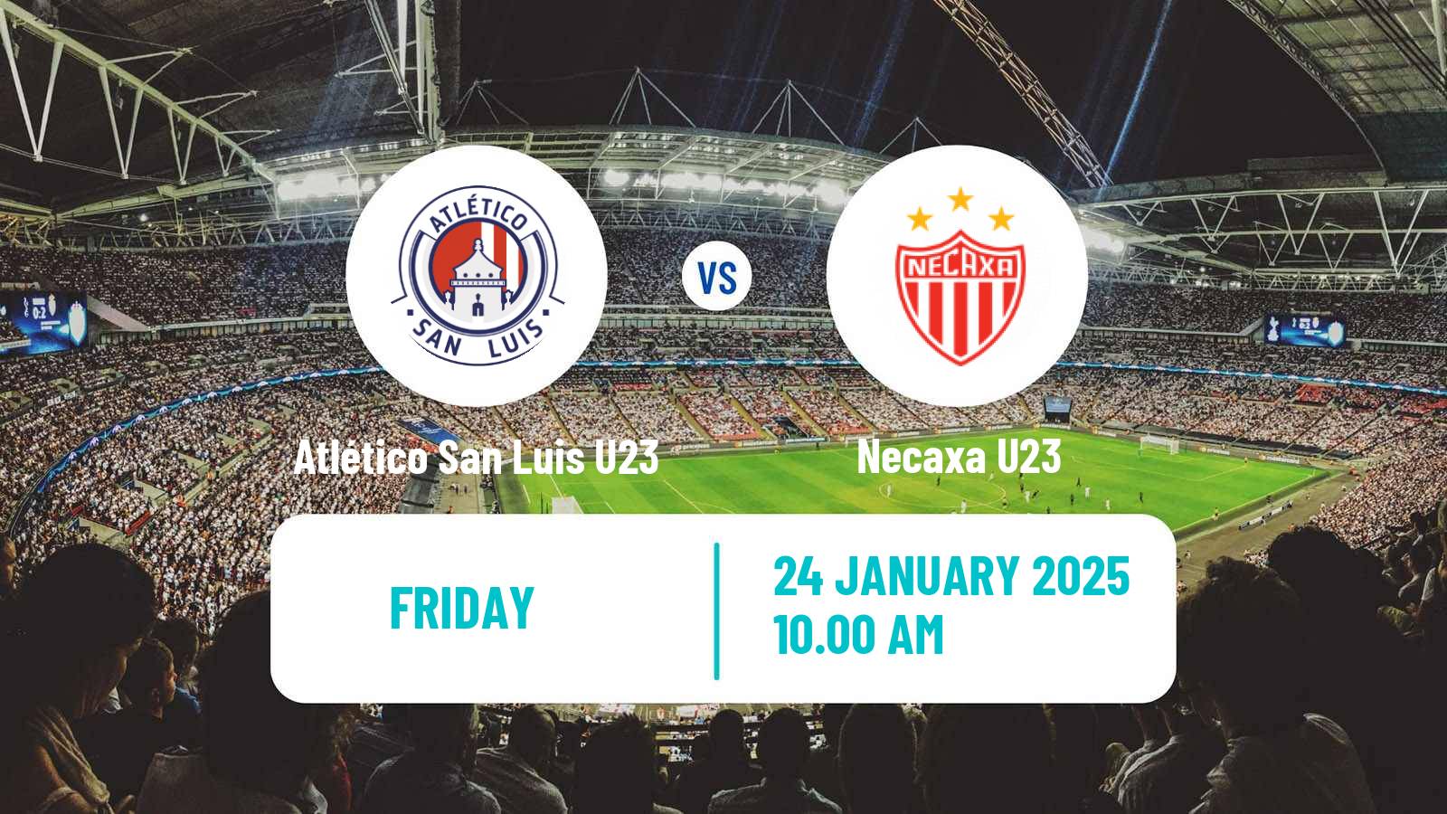 Football Mexican Liga MX U23 Atlético San Luis U23 - Necaxa U23