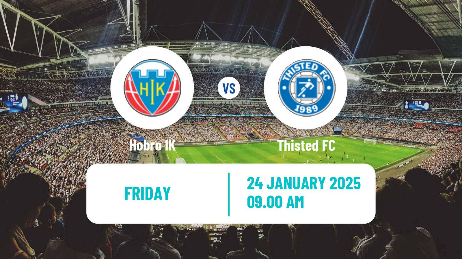 Soccer Club Friendly Hobro - Thisted