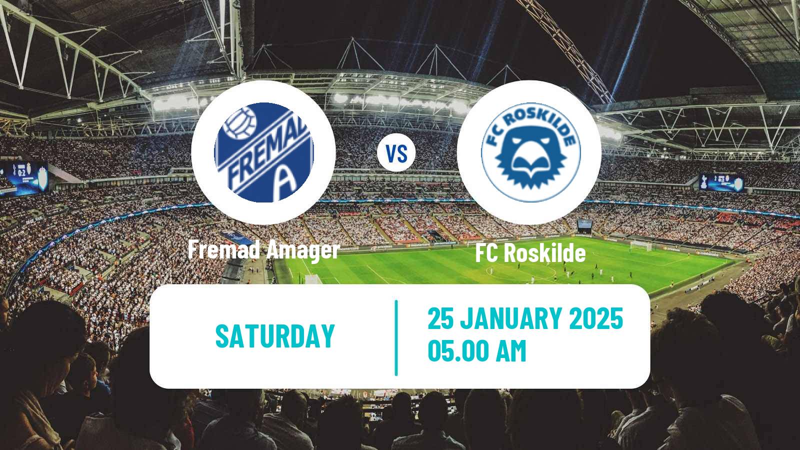 Football Club Friendly Fremad Amager - Roskilde