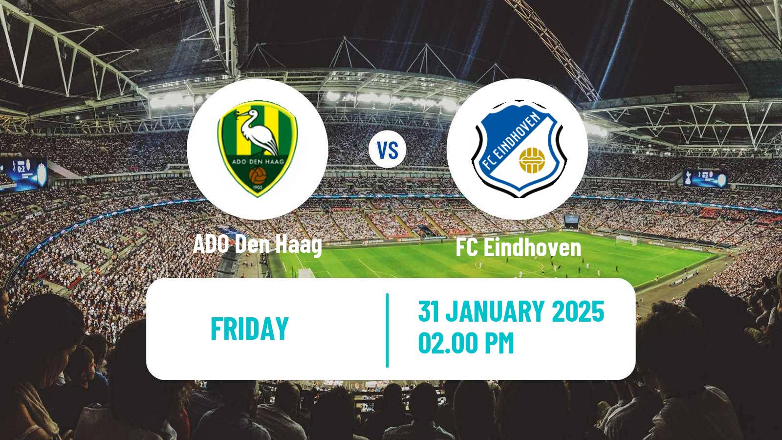 Football Dutch Eerste Divisie ADO Den Haag - FC Eindhoven