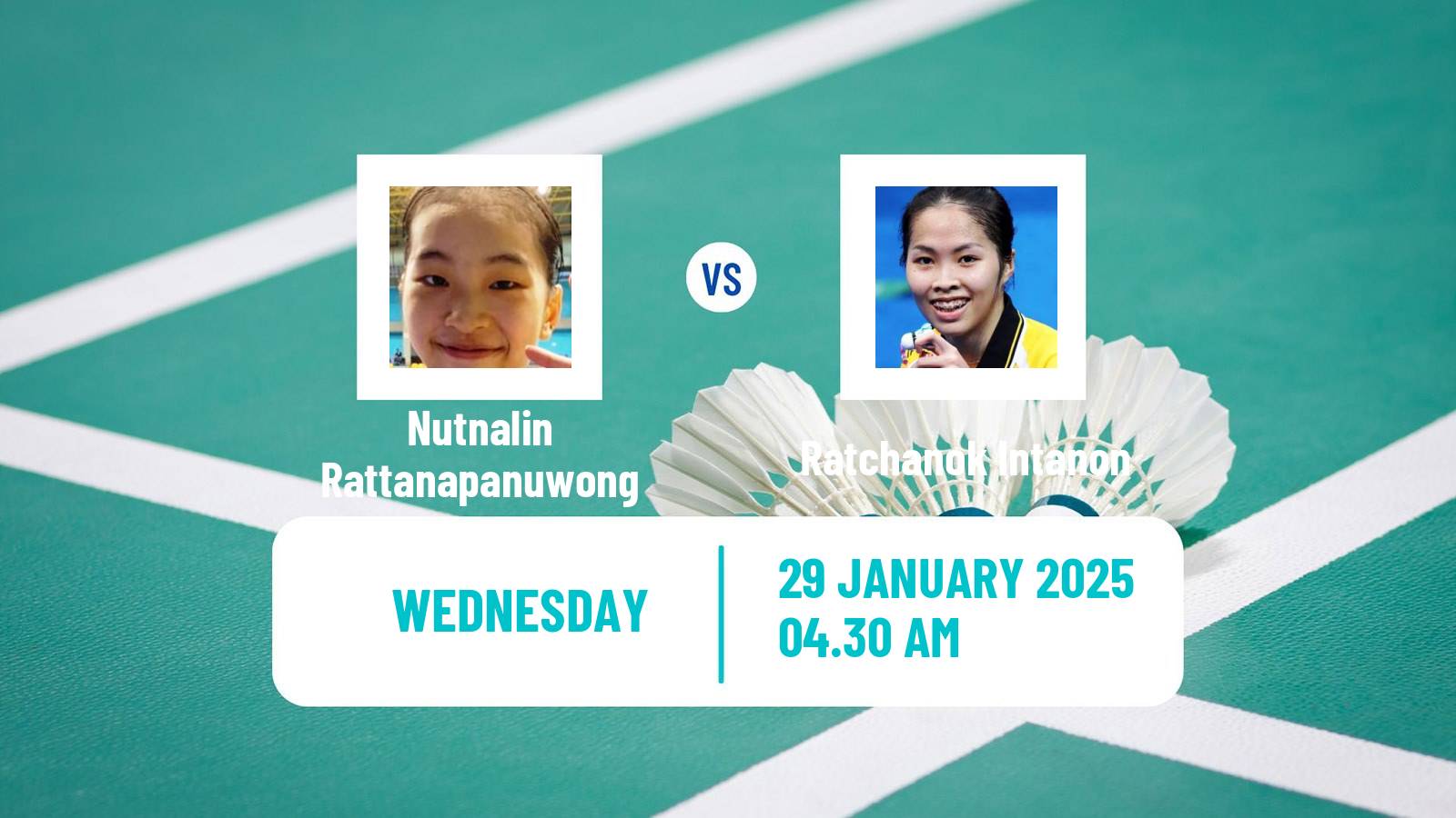 Badminton BWF World Tour Thailand Masters Women Nutnalin Rattanapanuwong - Ratchanok Intanon