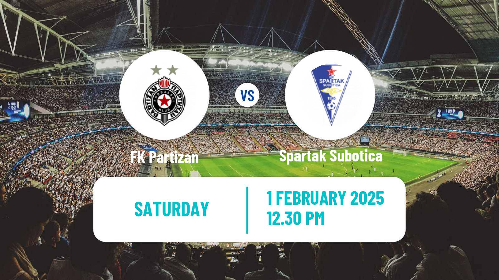 Football Serbian Superliga Partizan - Spartak Subotica