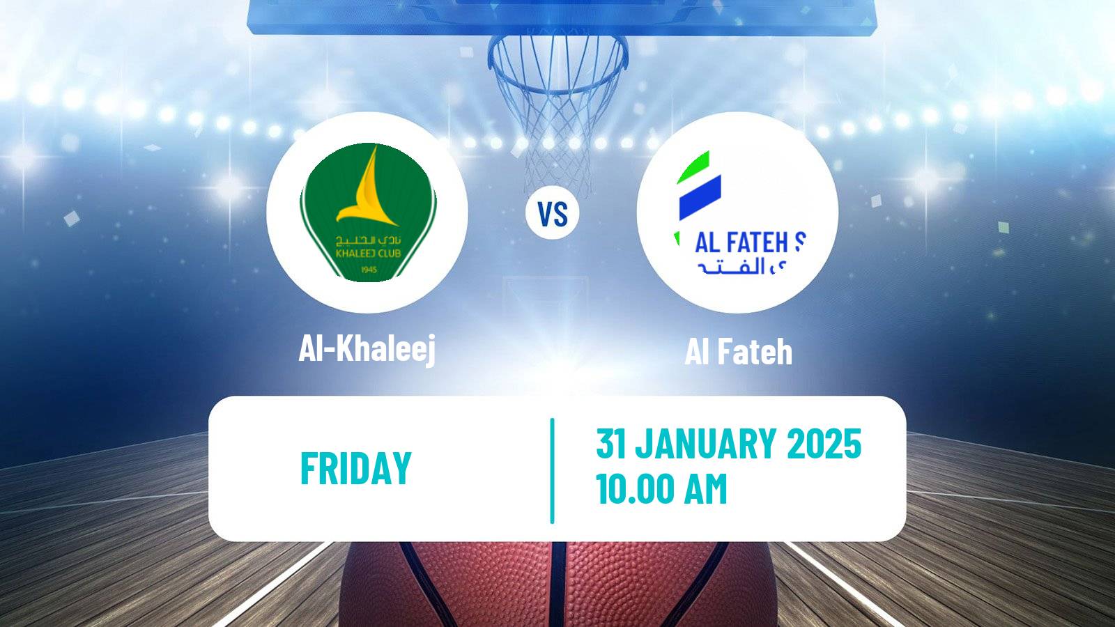 Basketball Saudi Premier League Basketball Al-Khaleej - Al Fateh