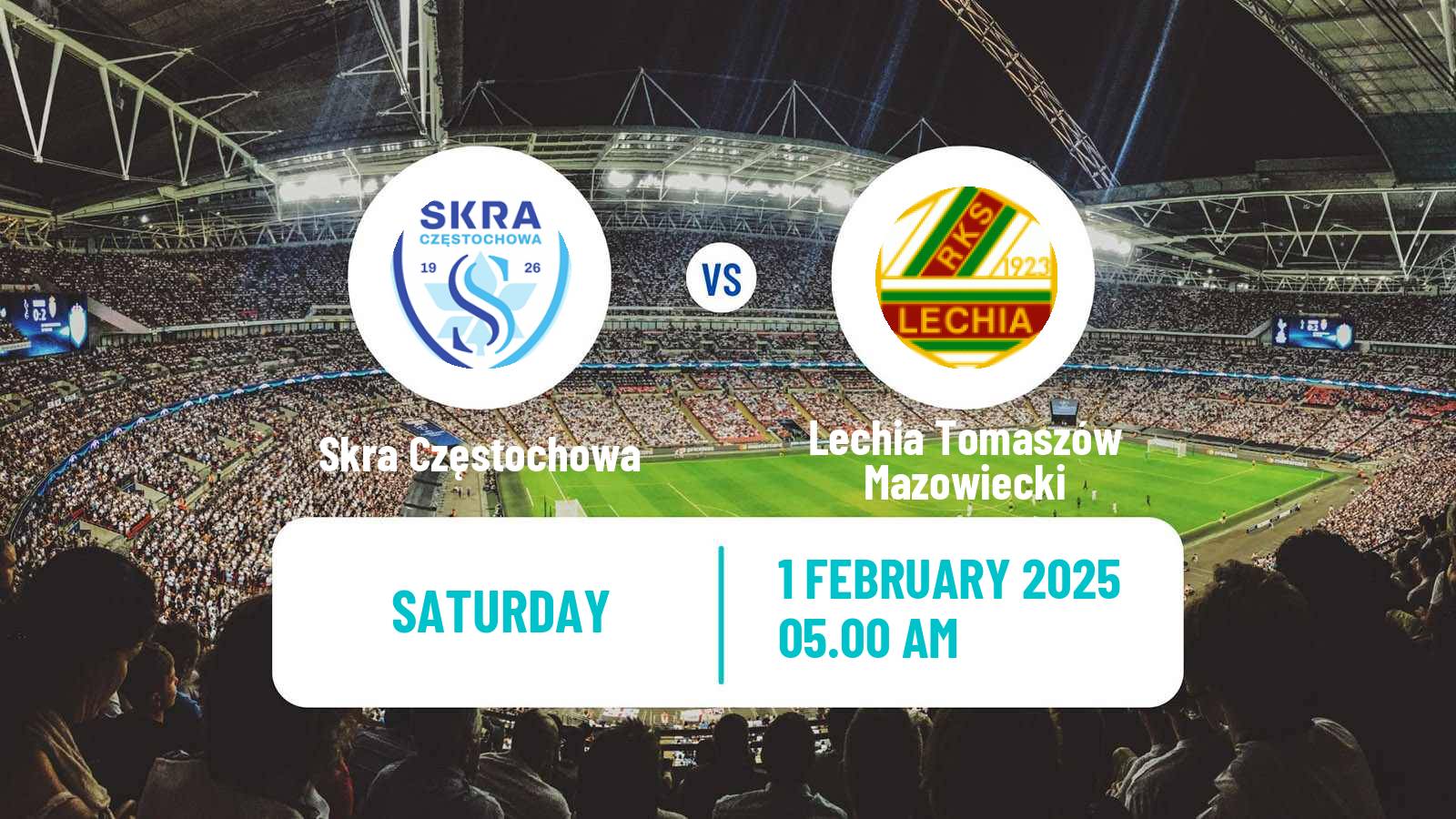 Soccer Club Friendly Skra Częstochowa - Lechia Tomaszów Mazowiecki