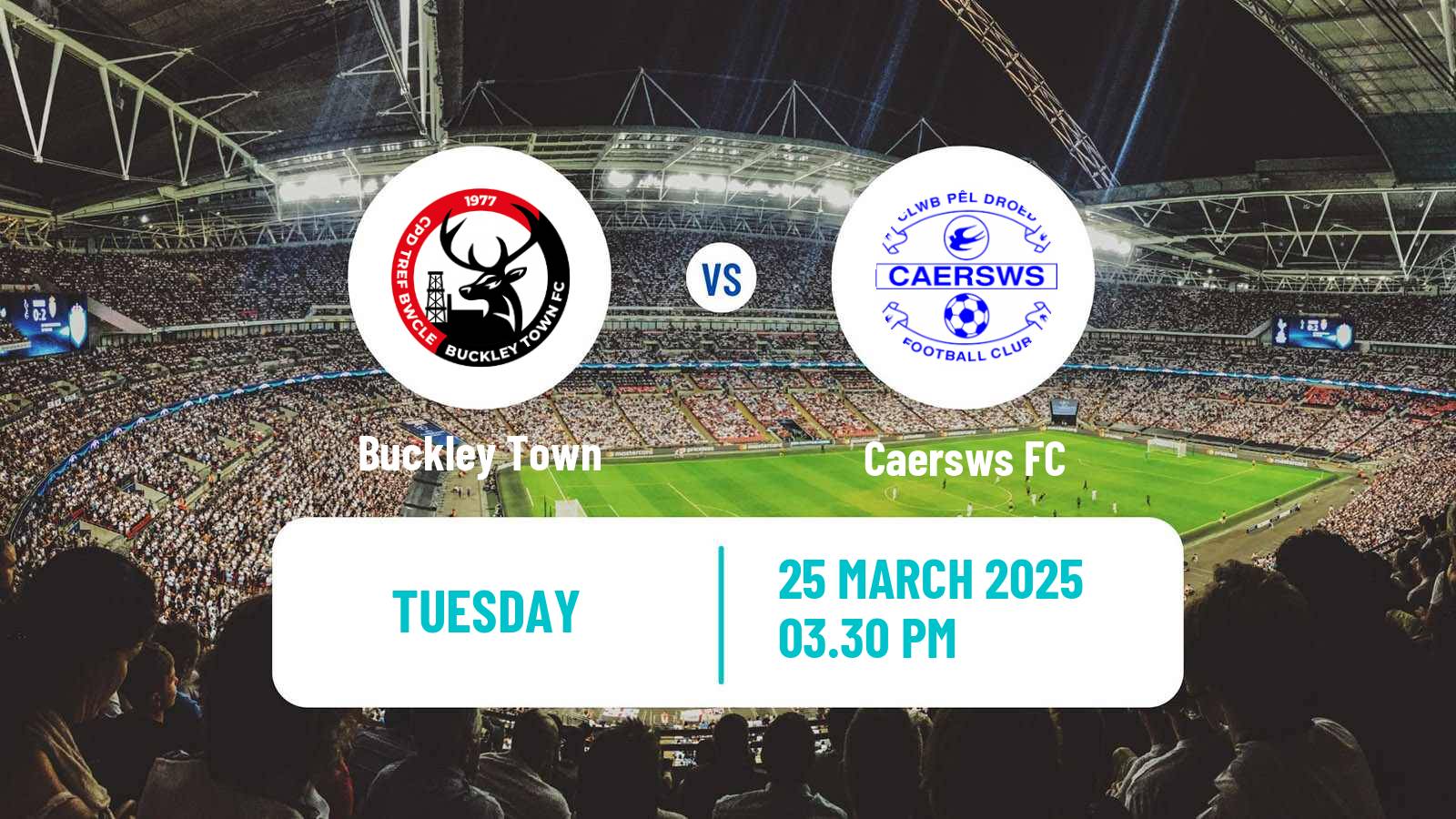 Soccer Welsh Cymru North Buckley Town - Caersws