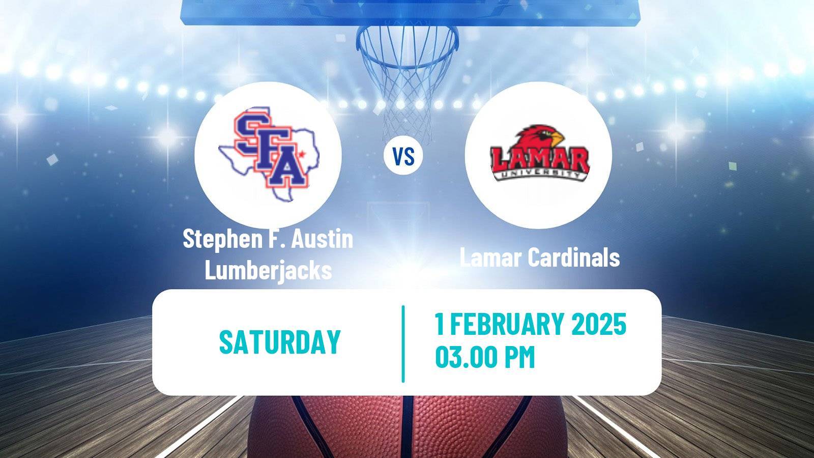 Basketball NCAA College Basketball Stephen F. Austin Lumberjacks - Lamar Cardinals