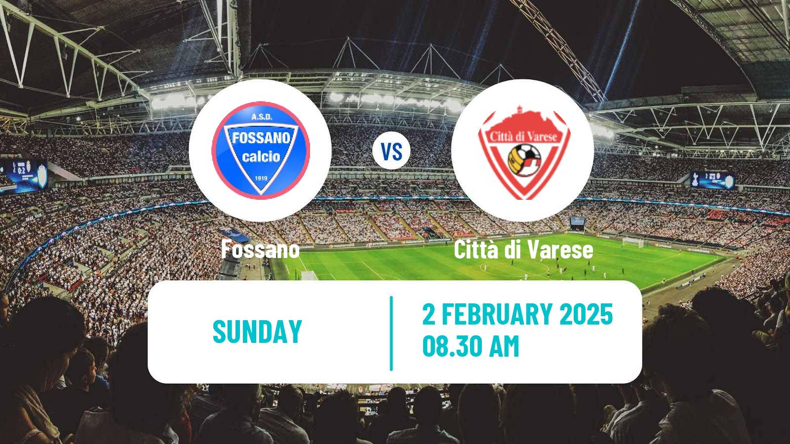Football Italian Serie D - Group A Fossano - Città di Varese