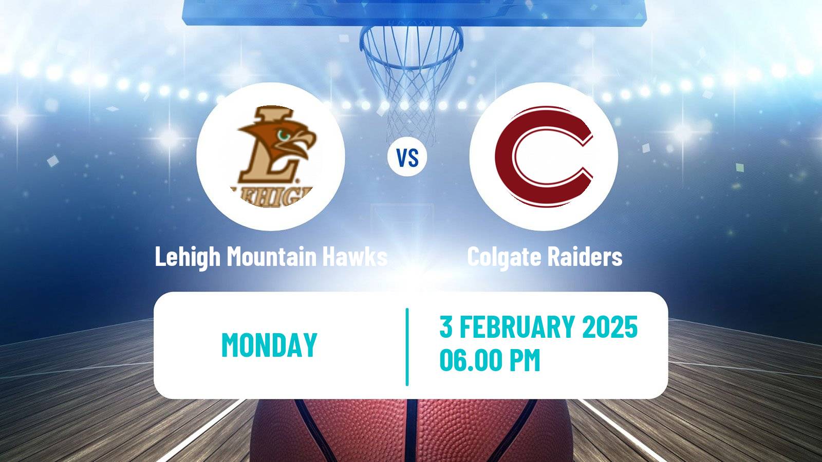 Basketball NCAA College Basketball Lehigh Mountain Hawks - Colgate Raiders