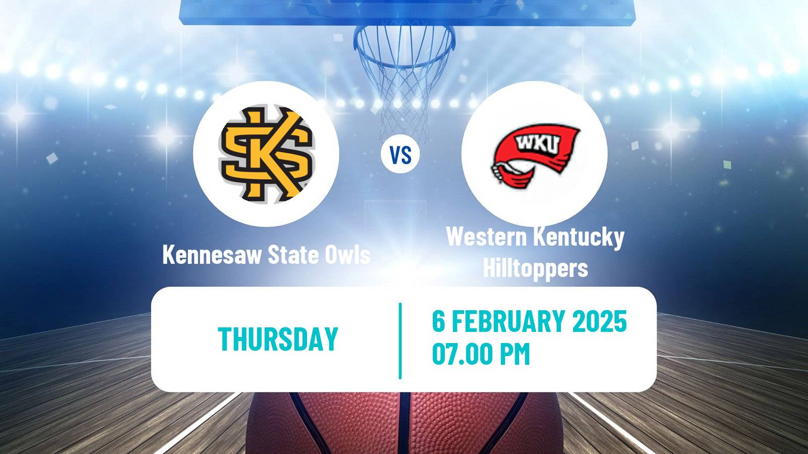 Basketball NCAA College Basketball Kennesaw State Owls - Western Kentucky Hilltoppers