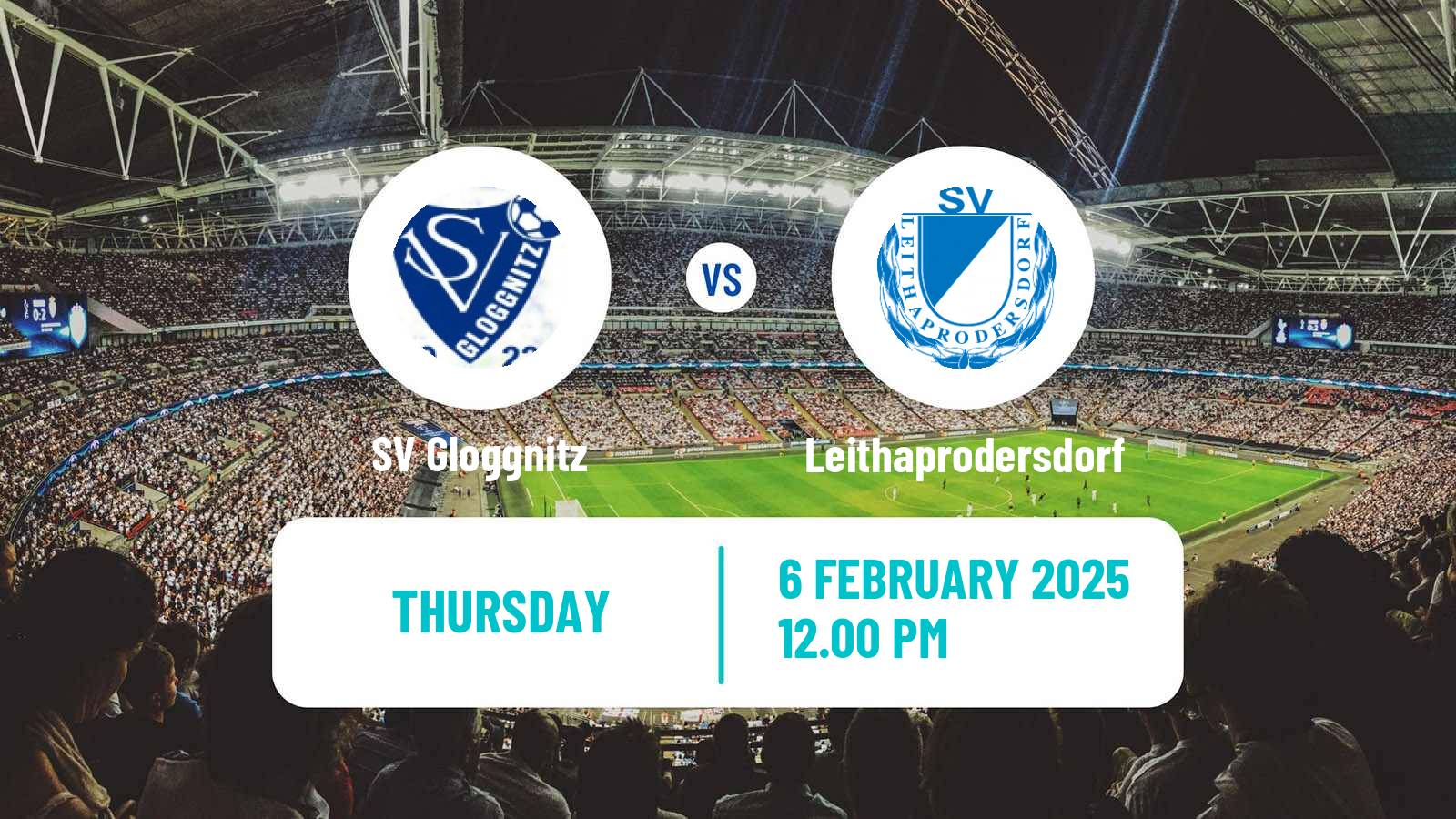 Soccer Club Friendly Gloggnitz - Leithaprodersdorf