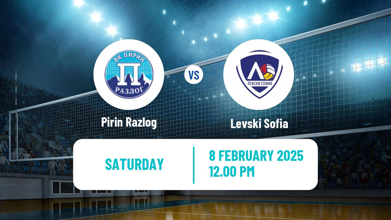 Volleyball Bulgarian SuperLiga Volleyball Pirin Razlog - Levski Sofia