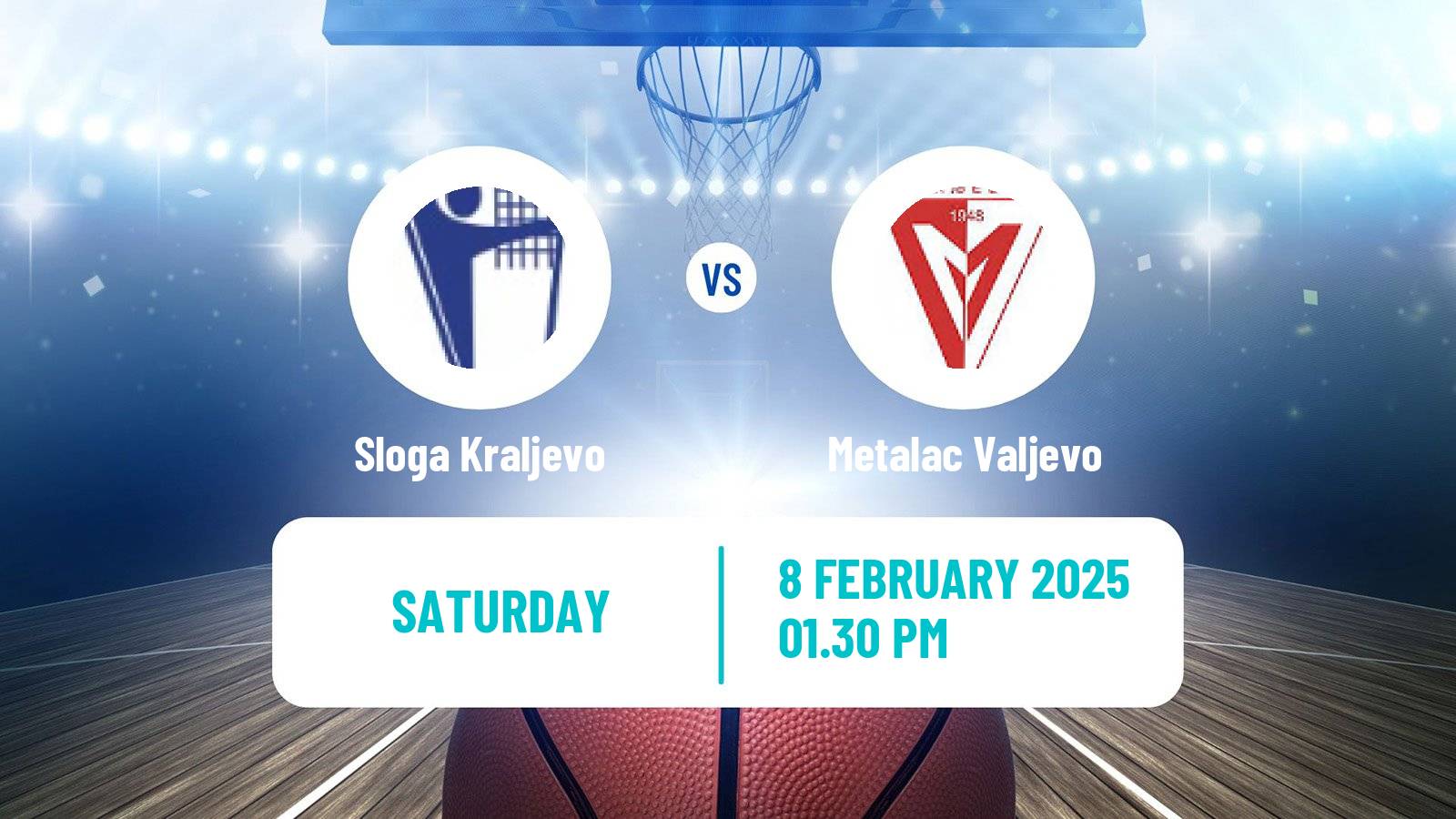 Basketball Serbian First League Basketball Sloga Kraljevo - Metalac Valjevo