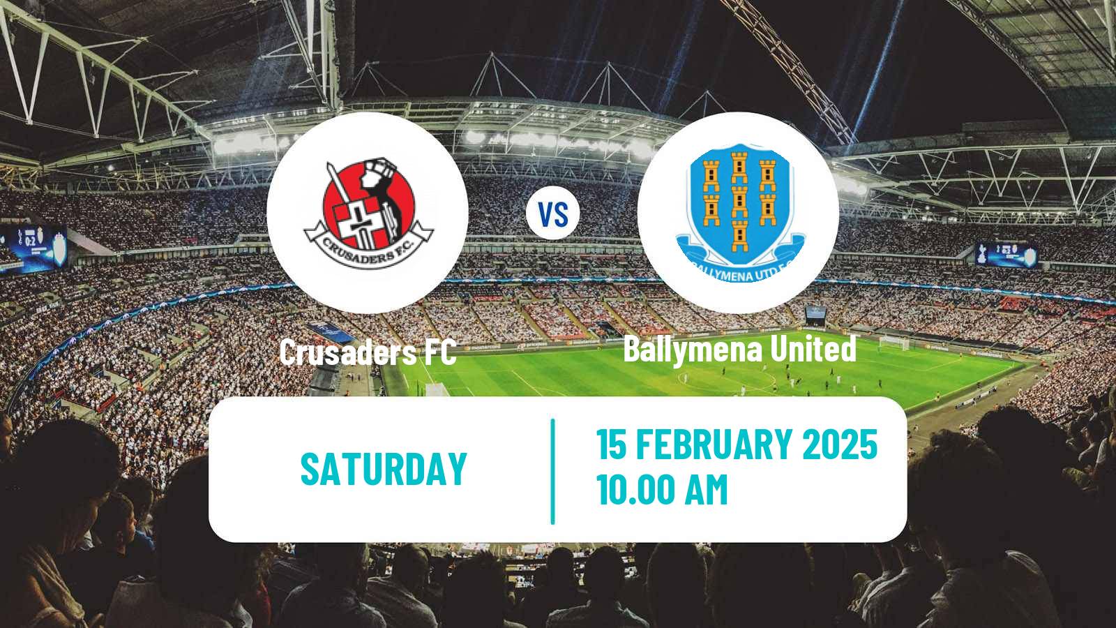 Football Northern Irish Premiership Crusaders - Ballymena United