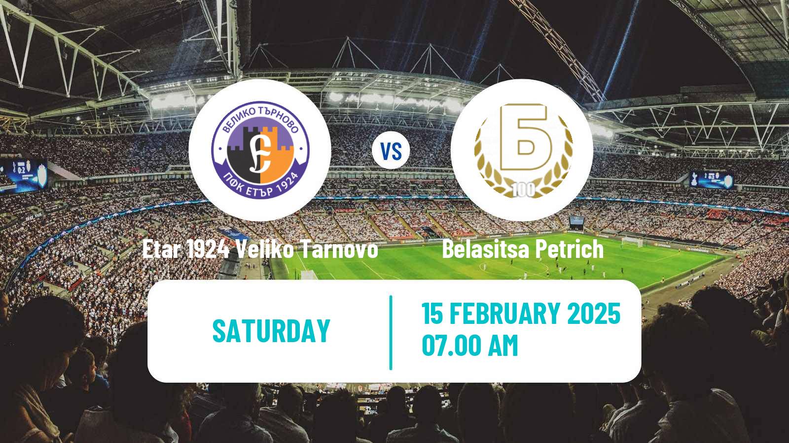 Soccer Bulgarian Vtora Liga Etar 1924 Veliko Tarnovo - Belasitsa Petrich