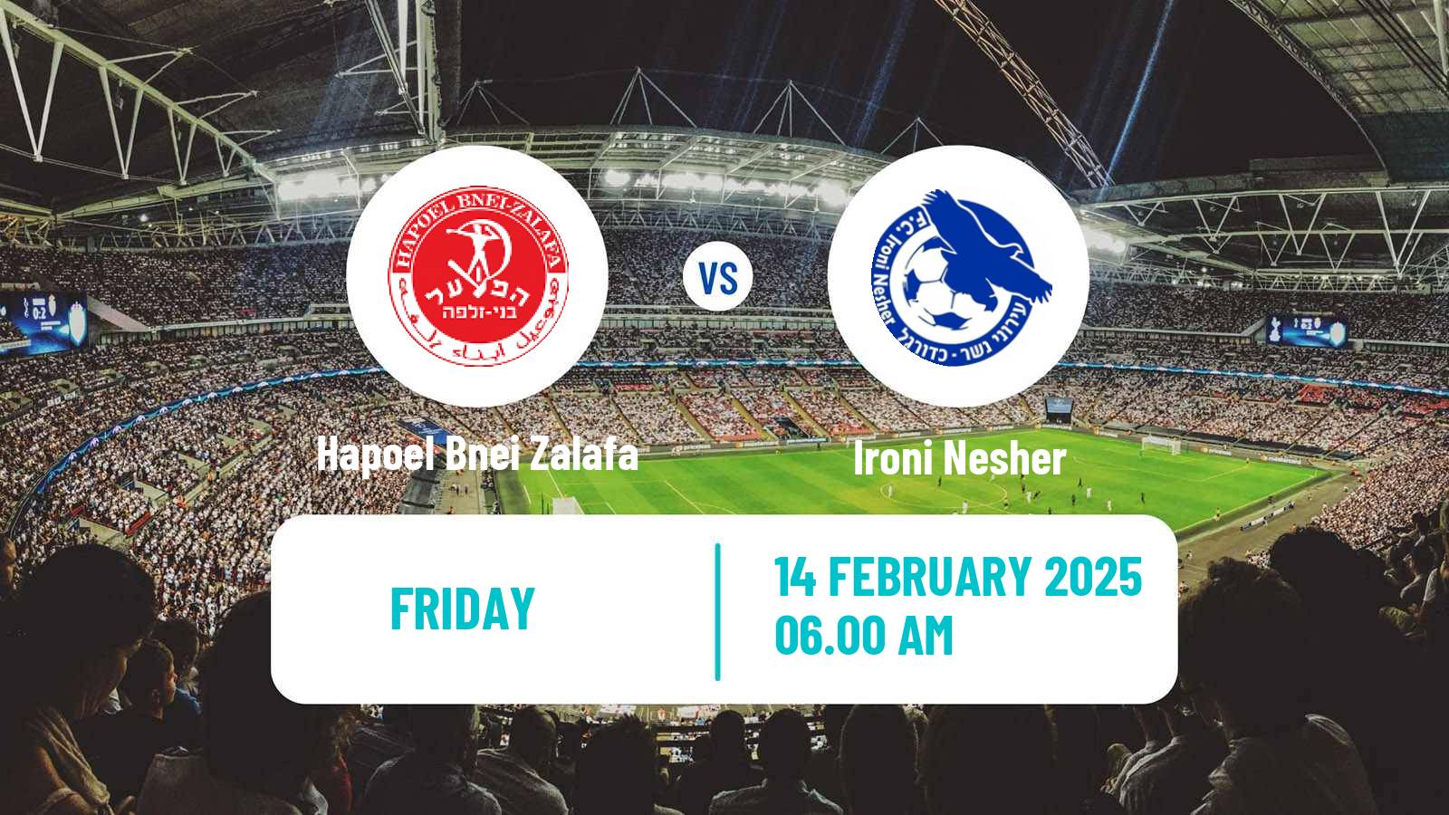 Soccer Israeli Liga Alef North Hapoel Bnei Zalafa - Ironi Nesher