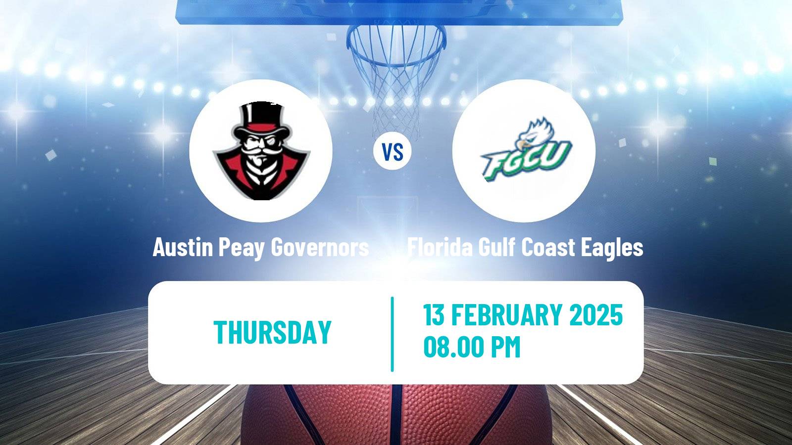 Basketball NCAA College Basketball Austin Peay Governors - Florida Gulf Coast Eagles