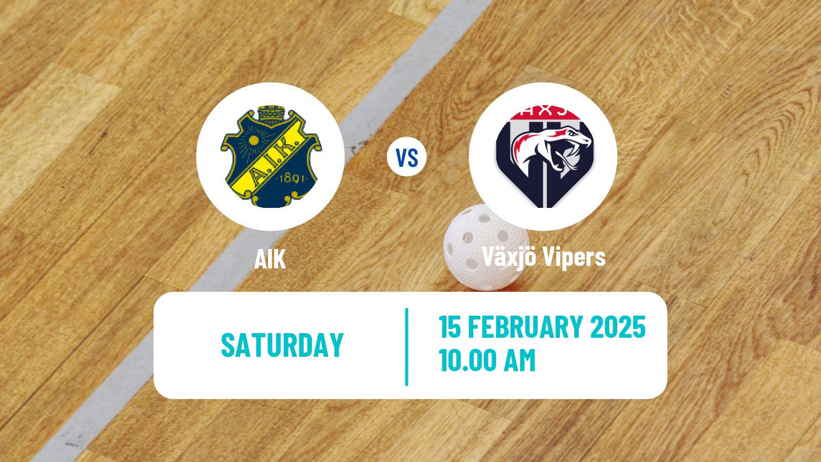 Floorball Swedish Superligan Floorball AIK - Växjö Vipers