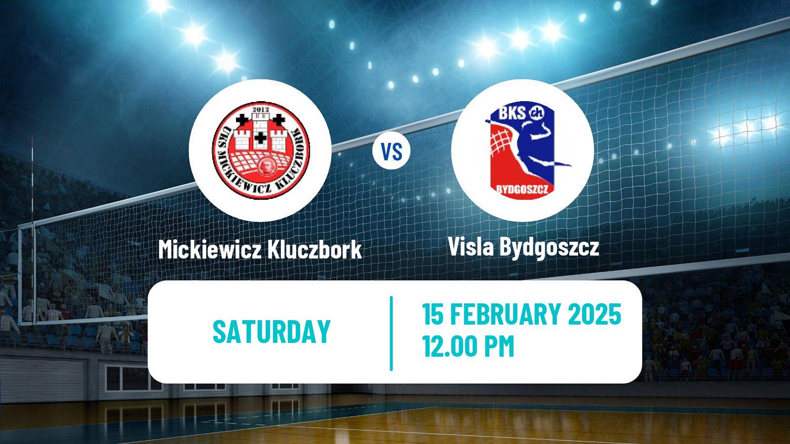 Volleyball Polish I Liga Volleyball Mickiewicz Kluczbork - Visla Bydgoszcz